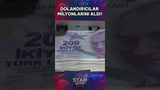 Sahte Polis Rolüyle Milyonlarını Aldılar shorts staranahaber [upl. by Onivag409]