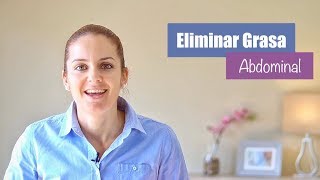 Como Eliminar Grasa Abdominal y Bajar de Peso⎪ Consejos Salud [upl. by Clementi306]