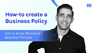 Miradore MDM Tutorials  Howto create a Business Policy [upl. by Kubis921]