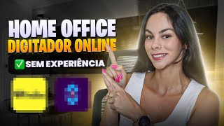 Digitador Online Home Office 2024  Para Iniciantes Sem Experiência 100 GRATUITO [upl. by Suiramed]