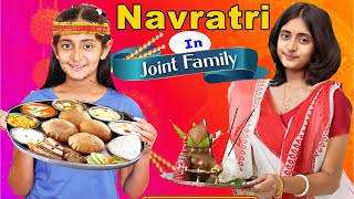 JOINT Family in NAVRATRI  Girls During Navratri  Kids vs Teenagers  MyMissAnand [upl. by Hanimay]