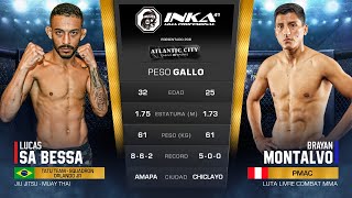 INKA 41 BRAYAN MONTALVO VS LUCAS SA BESSA FULL FIGHT [upl. by Nadbus]