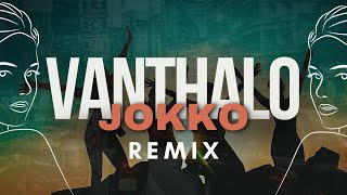 DJ DORIX  Vandhalo Jokko Remix  Malaysian Hitz [upl. by Doley]