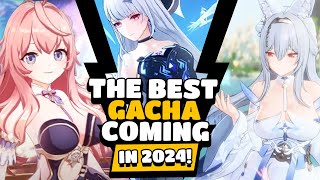 THE BEST GACHA GAMES COMING IN 2024 [upl. by Anan]