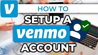 How to Setup a Venmo Account Tutorial 2024 [upl. by Klarrisa]