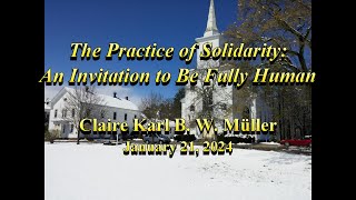 Claire Karl BW Müller  quotThe Practice of Solidarity An Invitation to Be Fully Humanquot 1212024 [upl. by Adnorat562]