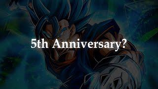 Dragon Ball Legends LETS TALK ABOUT THE 5TH ANNIVERSARY [upl. by Ennovaj]