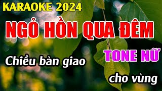 Ngỏ Hồn Qua Đêm Karaoke Tone Nữ  Bm  Karaoke Tuyệt Phẩm  Beat Mới [upl. by Bartle108]