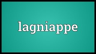 Lagniappe Meaning [upl. by Morell]