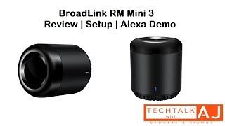 Broadlink RM Mini 3  Review  Setup  Alexa Demo [upl. by Tiana642]