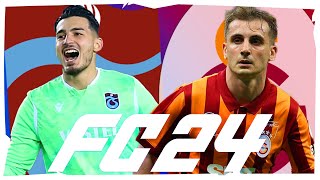 TRABZONSPOR GALATASARAY DERBİSİ  EA FC 24 SİMÜLASYON [upl. by Ahsenat871]