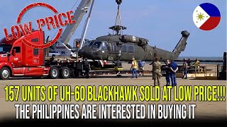 157 UNITS OF UH60 BLACKHAWK SOLD AT LOW PRICE THE PHILIPPINES ARE INTERESTED IN BUYING IT [upl. by Toland]