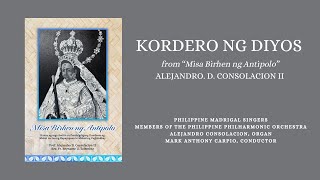 Kordero ng Diyos MISA BIRHEN NG ANTIPOLO by Alejandro D Consolacion II [upl. by Yedorb]