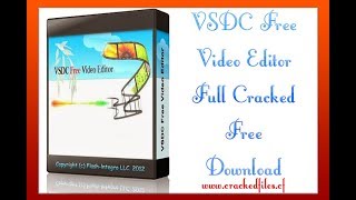 VSDC Video Editor Full Cracked  Cracked Files [upl. by Aniratak939]