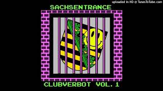 Sachsentrance  Clubverbot Vol 1 ST004  01 Ace Of Base  Cruel Summer DJ Sturmfrei Edit [upl. by Ainalem]