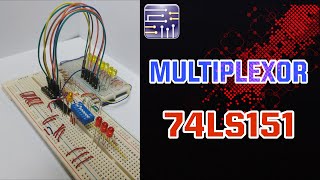 Multiplexor 74LS151  Simulación en MULTISIM [upl. by Aivyls]