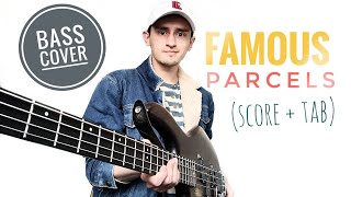 Famous  Parcels BASS COVER  SCORE amp TAB [upl. by Ahsiat]