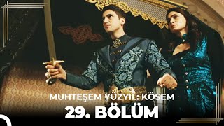 Muhteşem Yüzyıl Kösem 29Bölüm HD [upl. by Louella]