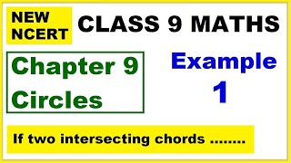 Class 9 Maths  Chapter 9  Example 1  Circles  New NCERT  Ranveer Maths 9 [upl. by Nosnarb253]