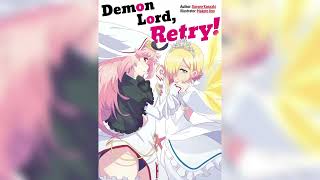 Demon Lord Retry Volume 01 Light Novel [upl. by Baelbeer]