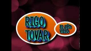 RIGO TOVAR EL AÑO VIEJO [upl. by Nicolas]