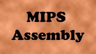 MIPS Assembly Language Programming Tutorial [upl. by Naujtna532]