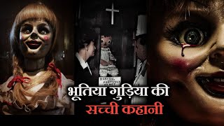 annabelle doll real story। explained in हिंदी। real ghost [upl. by Leasi]