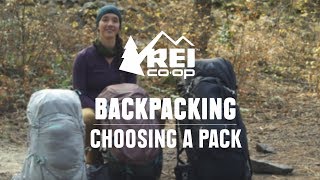 How to Choose Backpacking Packs  REI [upl. by Yedrahs743]