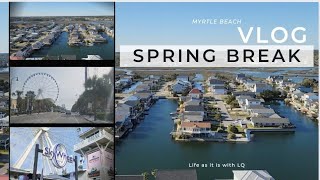 Spring Break VLOG  Prince Resort North Myrtle Beach South Carolina [upl. by Etyak]