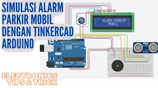 Tutorial Tinkercad Arduino sensor Ultrasonik amp Buzzer quot SIMULASI SYSTEM ALARM PARKIR MOBILquot [upl. by Lenzi]