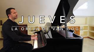 Jueves  11 de marzo  La oreja de Van Gogh  Piano cover de Jesús Acebedo con letra en pantalla [upl. by Anabel]