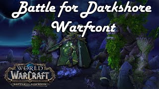 Battle for Darkshore Warfront  World of Warcraft [upl. by Aenehs947]