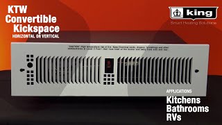 KTW Series  Convertible Kickspace Heater  King Electric [upl. by Rainer]