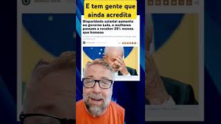 Desigualdade salarial aumentou no governo Lula [upl. by Prentice]