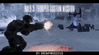 Halo 3 Trooper Custom Mission  Installation 08 Gameplay [upl. by Ruelle]