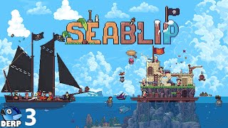 Seablip  Ep 3 The New Ship [upl. by Leveroni556]