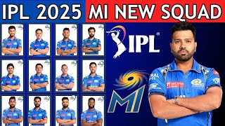 IPL 2025  Mumbai Indians New Squad  Mumbai MI Final Squad IPL 2025 I SRH Full Players List 2025 [upl. by Gnel]