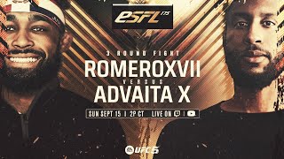 ESFL 175 RomeroXVII vs Advaita X  DAGESTANI STYLE [upl. by Cletus]