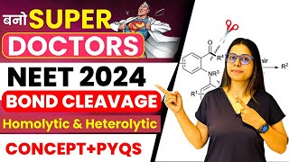 Bond Cleavage  Homolytic and Heterolytic Class 11 Chemistry  NEET 2024 CHEMISTRY  Saloni mam [upl. by Greer634]