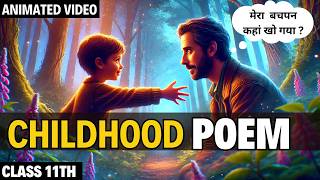 Childhood class 11  childhood class 11 in hindi animated video  class 11 poem by Rahul Dwivedi [upl. by Erdnoed]