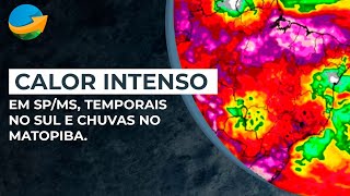 Calor intenso em SPMS temporais no Sul e chuvas no Matopiba [upl. by Garry447]