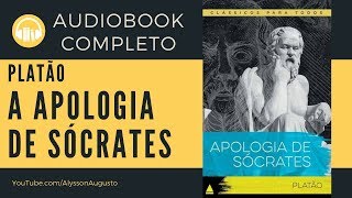 Apologia de Sócrates Platão  AUDIOBOOK COMPLETO  VOZ HUMANA [upl. by Charita304]