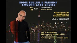 EDDIE BULLEN AND FRIENDS SMOOTH JAZZ CRUISE 2024 [upl. by Ettenaej565]