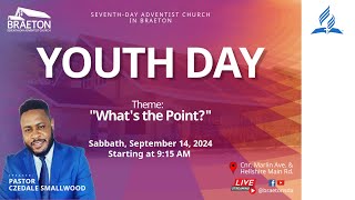 Youth Day  quotWhats The Pointquot  Pastor Czedale Smallwood [upl. by Morry]