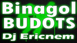 Binagol Budots Remix  DiscoBudots Ericnem Balod2x Mix 2020 [upl. by Misty]