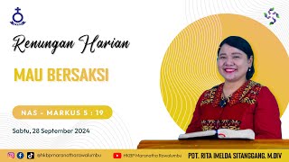 Renungan Harian Sabtu 28 September 2024  HKBP Maranatha Rawalumbu  Mau Bersaksi [upl. by Omocaig]