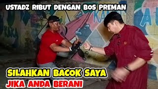 BOS PREMAN TANTANG USTADZ RIBUT  Gus syafaat amp Ustadz nasihin [upl. by Garibull]