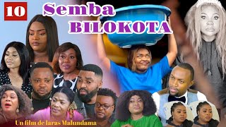 SEMBA BILOKOTA ÉPISODE 10 NOUVEAU THÉÂTRE CONGOLAIS 2023 Congolese theater 2023 [upl. by Ilram]