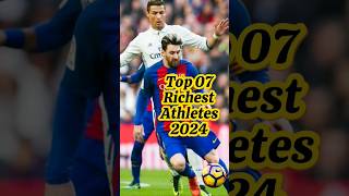 Top 07 richest athletes 2024 💰🏏🏑⚽🥎🏀 shorts ytshorts richest athlete sports top10 top [upl. by Lavicrep841]