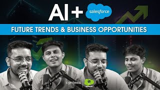 AI and Salesforce Future Trends amp Business Opportunities [upl. by Temple]